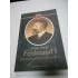 FERDINAND I Intemeietorul Romaniei Mari -Colectia CASA  REGALA - Editura Humanitas - 2008